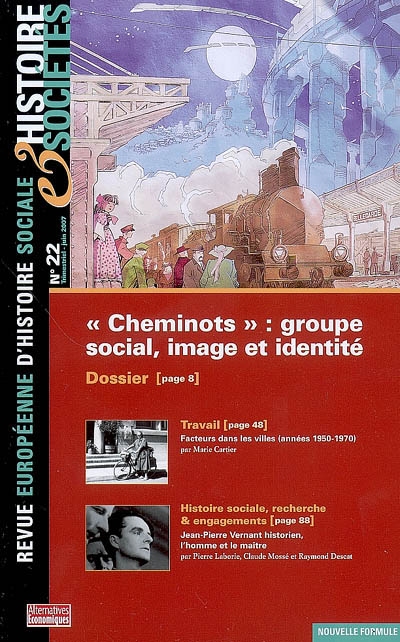 Histoire & sociétés, n° 22. Cheminots : groupe social, image et identité