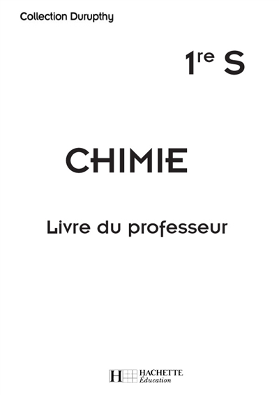 Chimie, 1re S : classeur du professeur