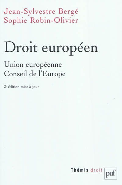 Droit européen : Union européenne, Conseil de l'Europe