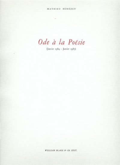 Ode à la poésie : janvier 1984-janvier 1987