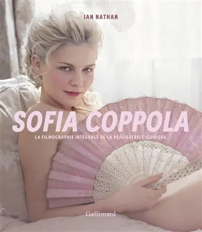 Sofia Coppola : la filmographie intégrale de la réalisatrice iconique