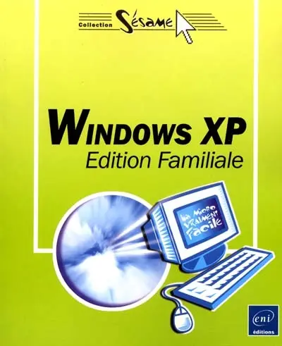 Windows XP : édition familiale