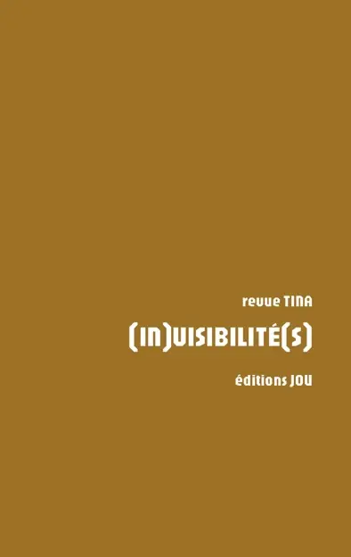 Tina. (In)visibilité(s)