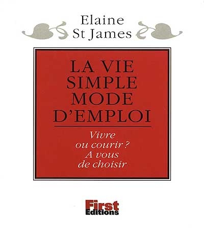 La vie simple, mode d'emploi