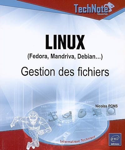 Linux (Fedora, Mandriva, Debian...) : gestion des fichiers