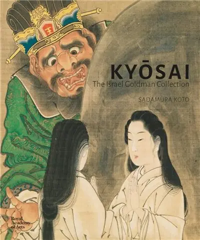 Kyosai The Israel Goldman Collection