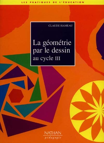 La géométrie par le dessin au cycle III