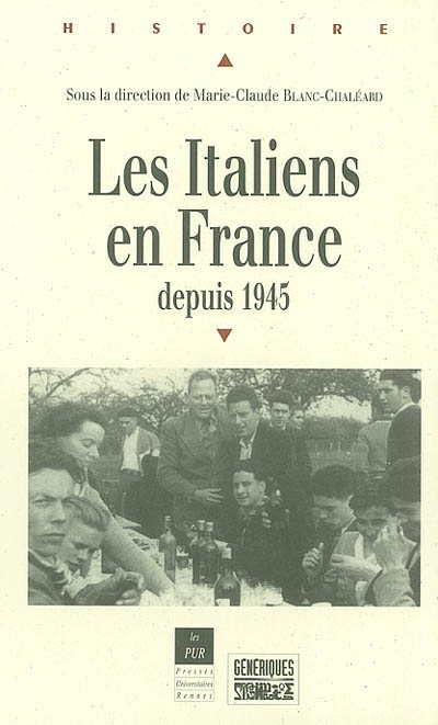 Les Italiens en France depuis 1945