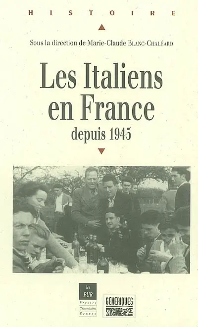 Les Italiens en France depuis 1945