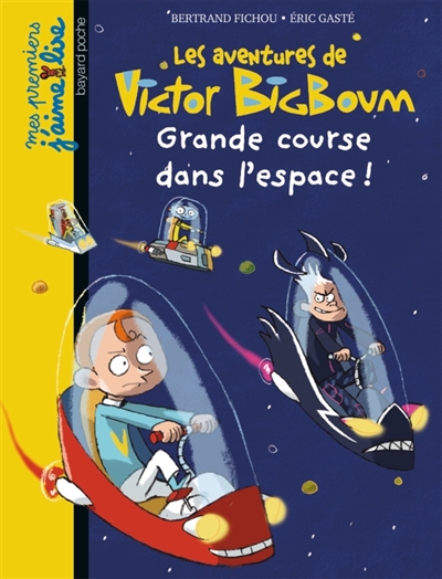 Les aventures de Victor Bigboum. Grande course dans l'espace !