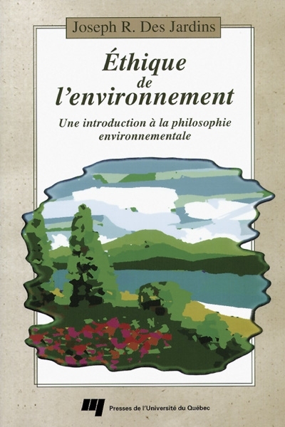 Éthique de l'environnement : introduction à la philosophie environnementale