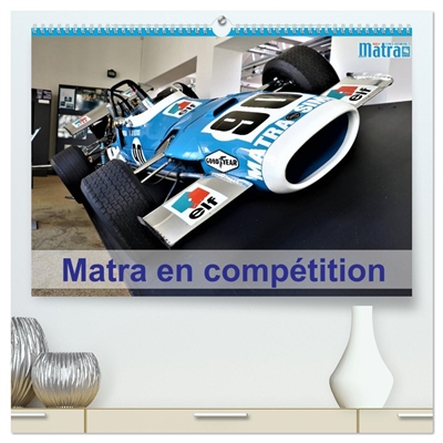 Matra en compétition (Calendrier mural 2026 DIN A2 vertical) calendrier de bureau : Les voitures de course Matra