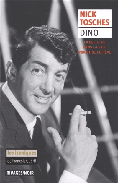 Dino : la belle vie dans la sale industrie du rêve