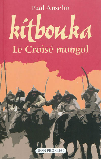 Kitbouka, le croisé mongol