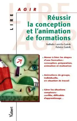 Réussir la conception et l'animation de formations