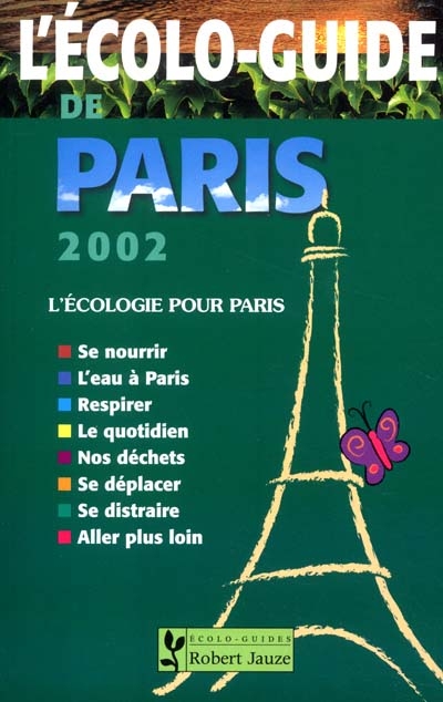 L'écolo-guide de Paris 2002