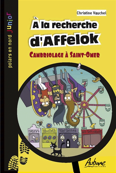 A la recherche d'Affelok : cambriolage à Saint-Omer