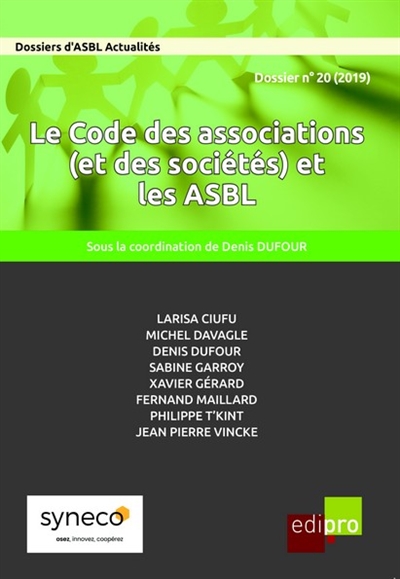Dossiers d'ASBL actualités (Les), n° 20. Le code des associations (et des sociétés) et les ASBL