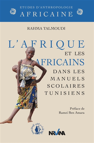 L'Afrique et les Africains dans les manuels scolaires tunisiens