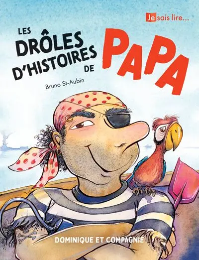 Les drôles d’histoires de Papa
