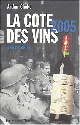 La cote des vins 2005