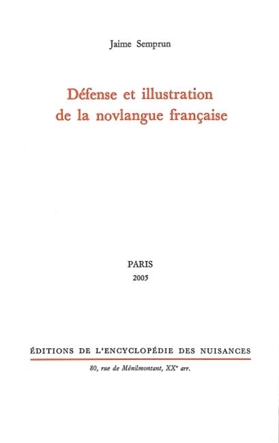 Défense et illustration de la novlangue française