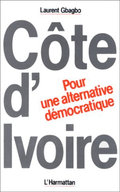 Côte d'Ivoire : Pour une alternative démocratique
