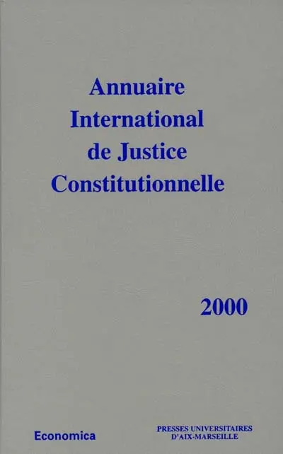 Annuaire international de justice constitutionnelle. Vol. 16