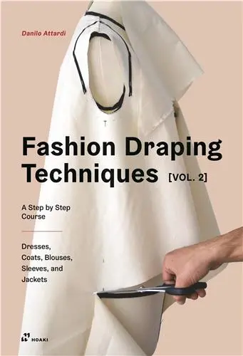 Fashion Draping Technique Vol.2
