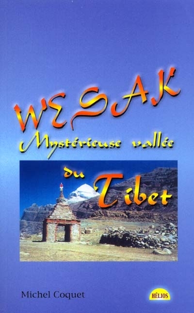 Wesak, mystérieuse vallée du Tibet