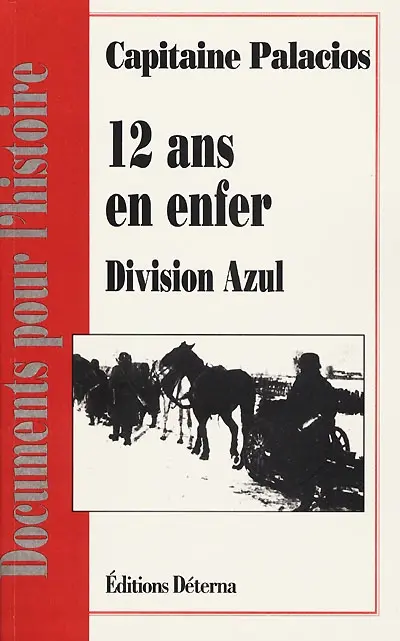 12 ans en enfer : division Azul