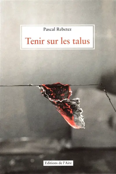 Tenir sur les talus