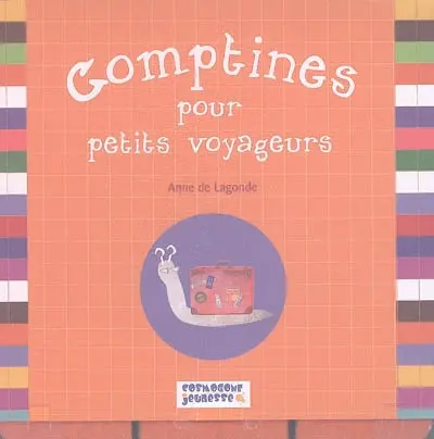 Comptines pour petits voyageurs : Léo l'escargot autour du monde