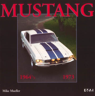 Mustang 1964 1-2 - 1973