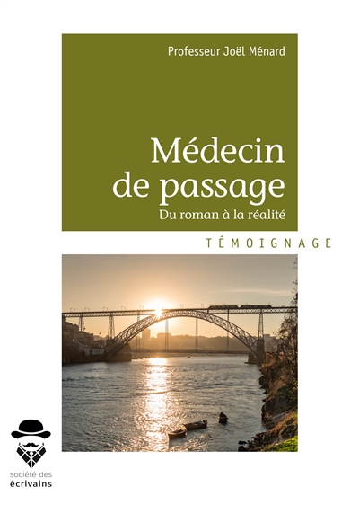 Médecin de passage : Du roman à la réalité