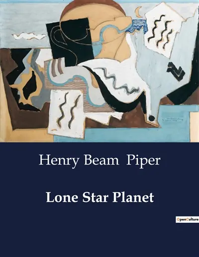 Lone Star Planet : Diplomatic Intrigue and Galactic Politics on New Texas