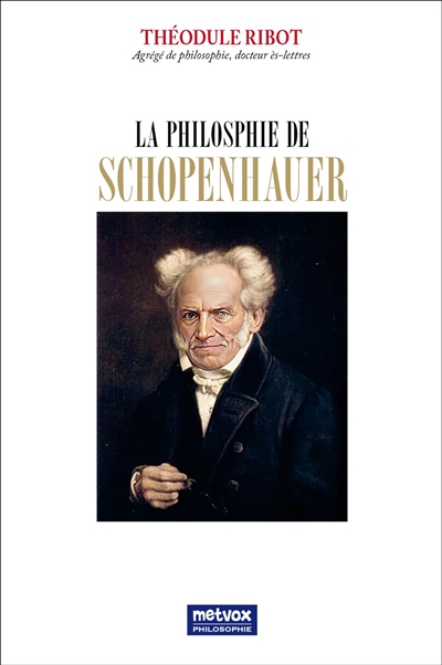 La philosophie de Schopenhauer