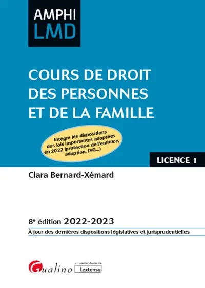 Cours de droit des personnes et de la famille : licence 1 : 2022-2023