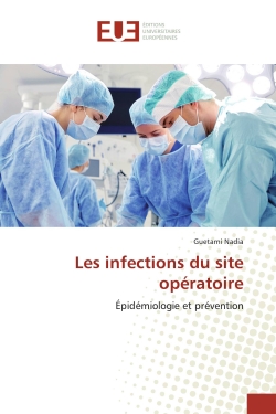 Les infections du site...