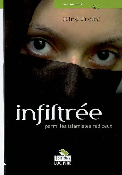 Infiltrée parmi les islamistes radicaux