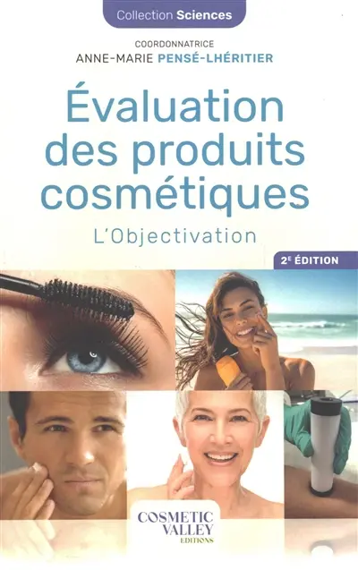 Evaluation des produits cosmétiques : l'objectivation