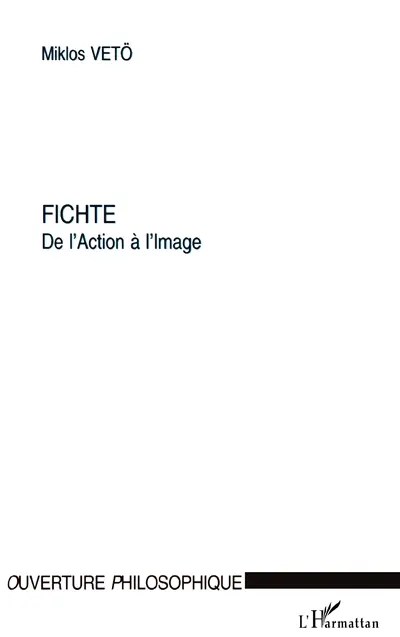Fichte : de l'action à l'image