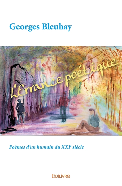 L'errance poétique : Poèmes...