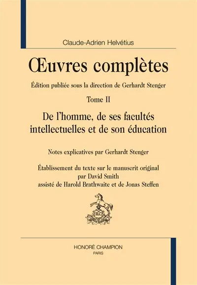 Oeuvres complètes. Vol. 2. De l'homme, de ses facultés intellectuelles et de son éducation