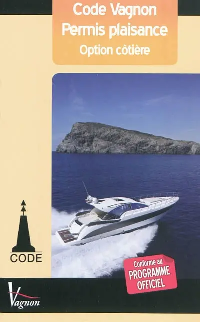 Code Vagnon permis plaisance : option côtière : conforme à la réglementation en vigueur