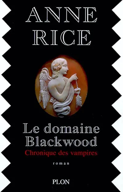 Chroniques des vampires. Le domaine Blackwood