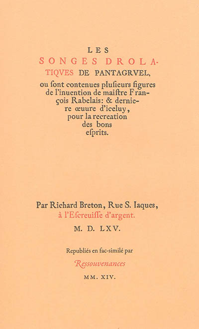 Les songes drolatiques de Pantagruel où sont contenues plusieurs figures de l'invention de maître François Rabelais