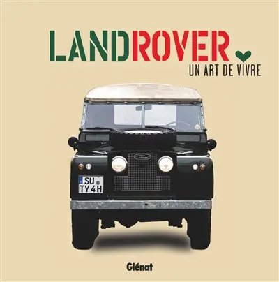 Land Rover, un art de vivre