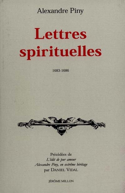Lettres spirituelles (1683-1686). L'édit du pur amour