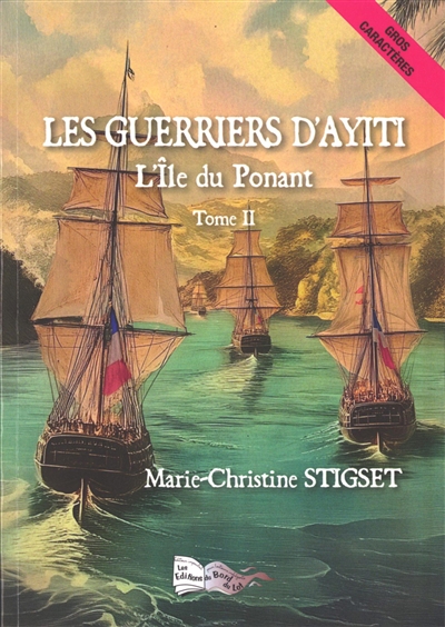 Les guerriers d'Ayiti, tome 2 : L'île du Ponant